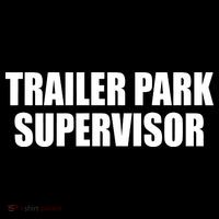 Trailer Park Supervisor Tank Top thumb 6