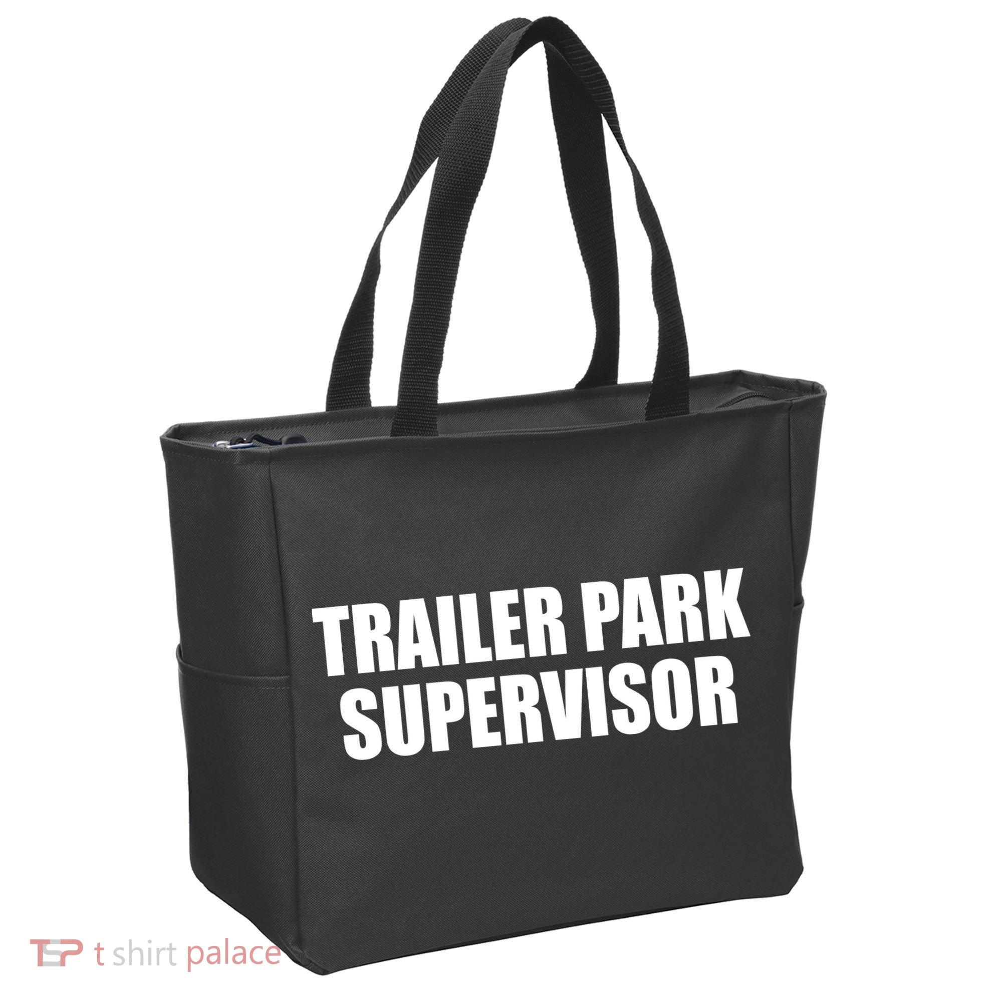 Trailer Park Supervisor Tote Bag