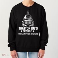 Traitor Joe's Est.01-20-21 Everything Is For Sale Women's Sweatshirt thumb 0