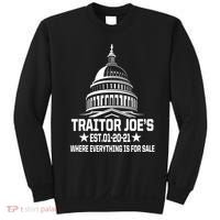 Traitor Joe's Est.01-20-21 Everything Is For Sale Sweatshirt thumb 0