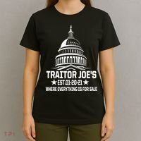 Traitor Joe's Est.01-20-21 Everything Is For Sale T-Shirt thumb 4
