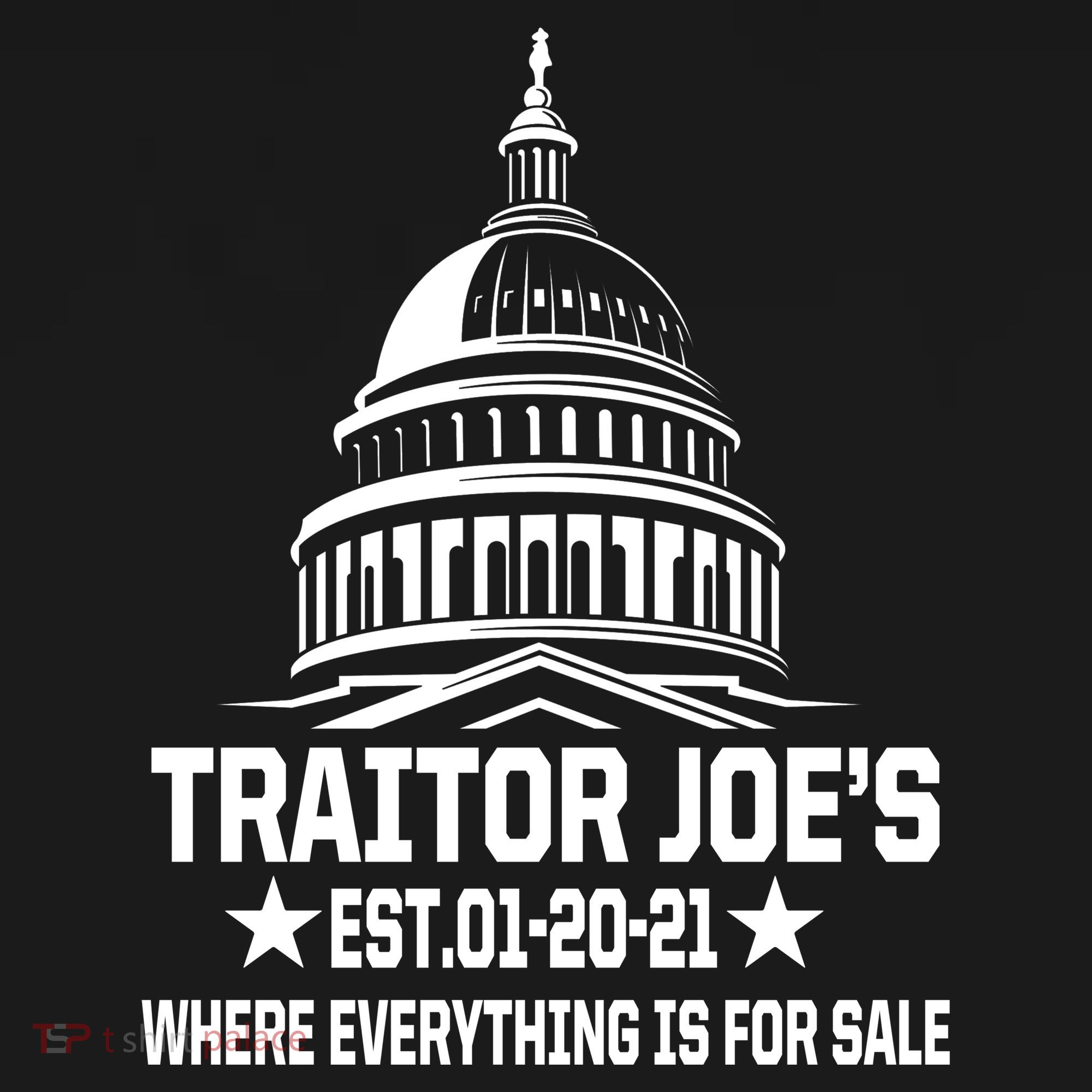 Traitor Joe's Est.01-20-21 Everything Is For Sale Women's Hoodie