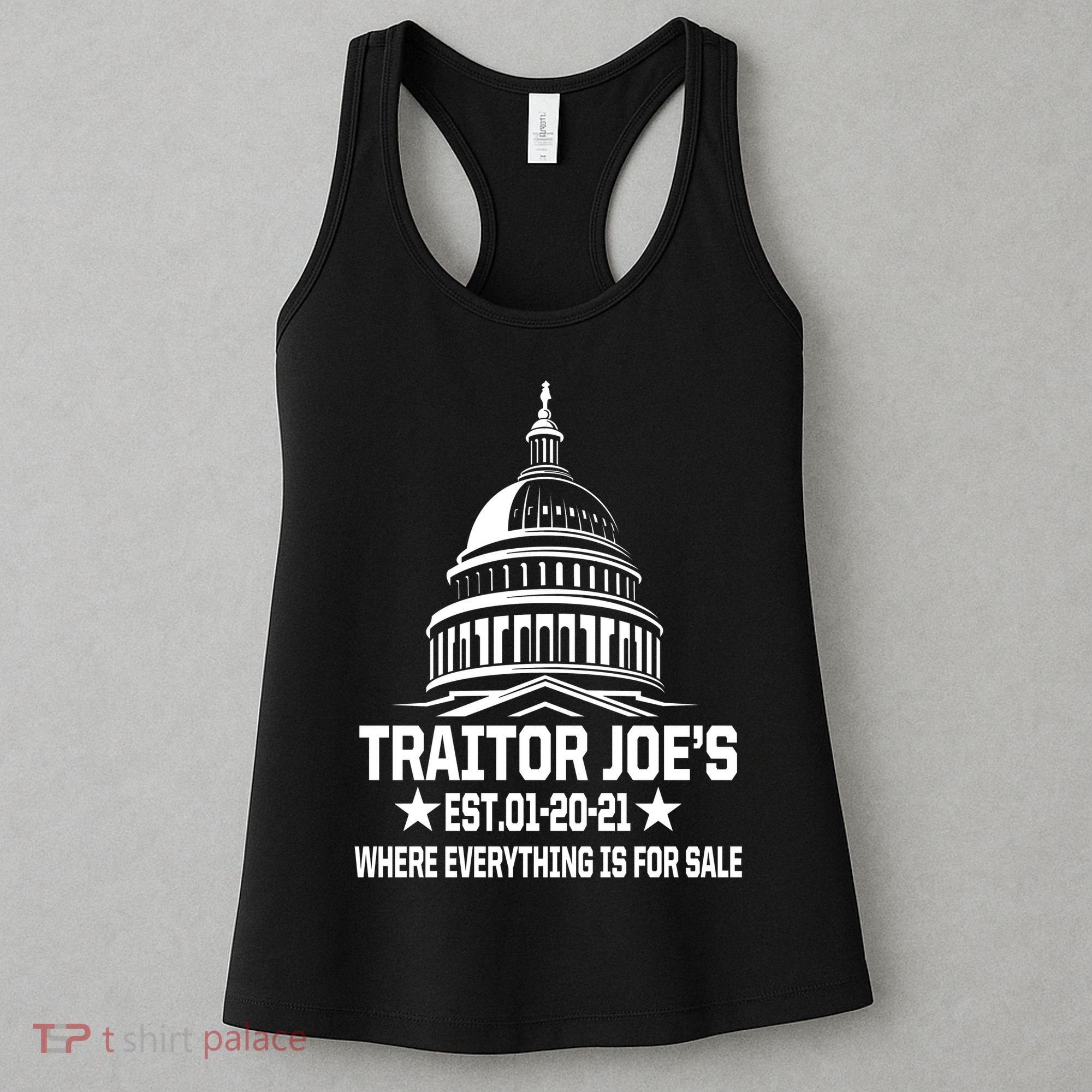 Traitor Joe's Est.01-20-21 Everything Is For Sale Women's Tank Top