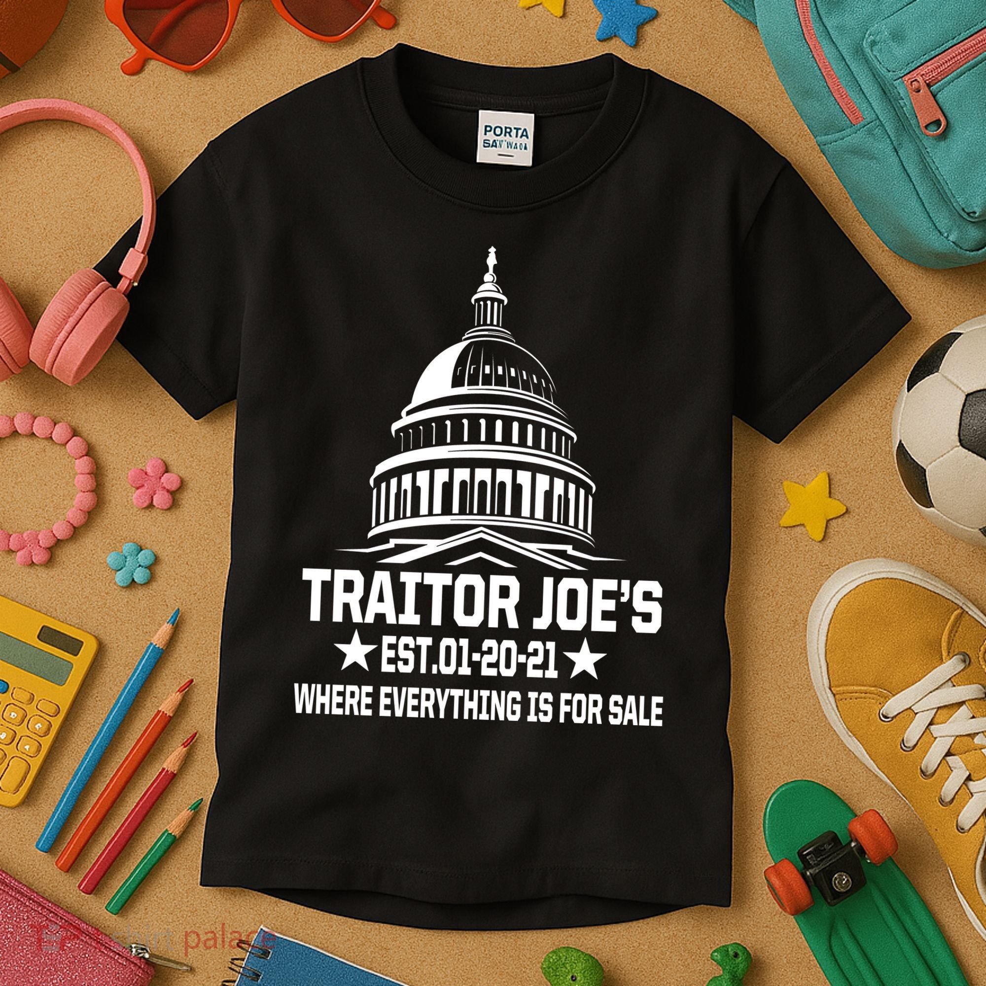 Traitor Joe's Est.01-20-21 Everything Is For Sale Kids T-Shirt