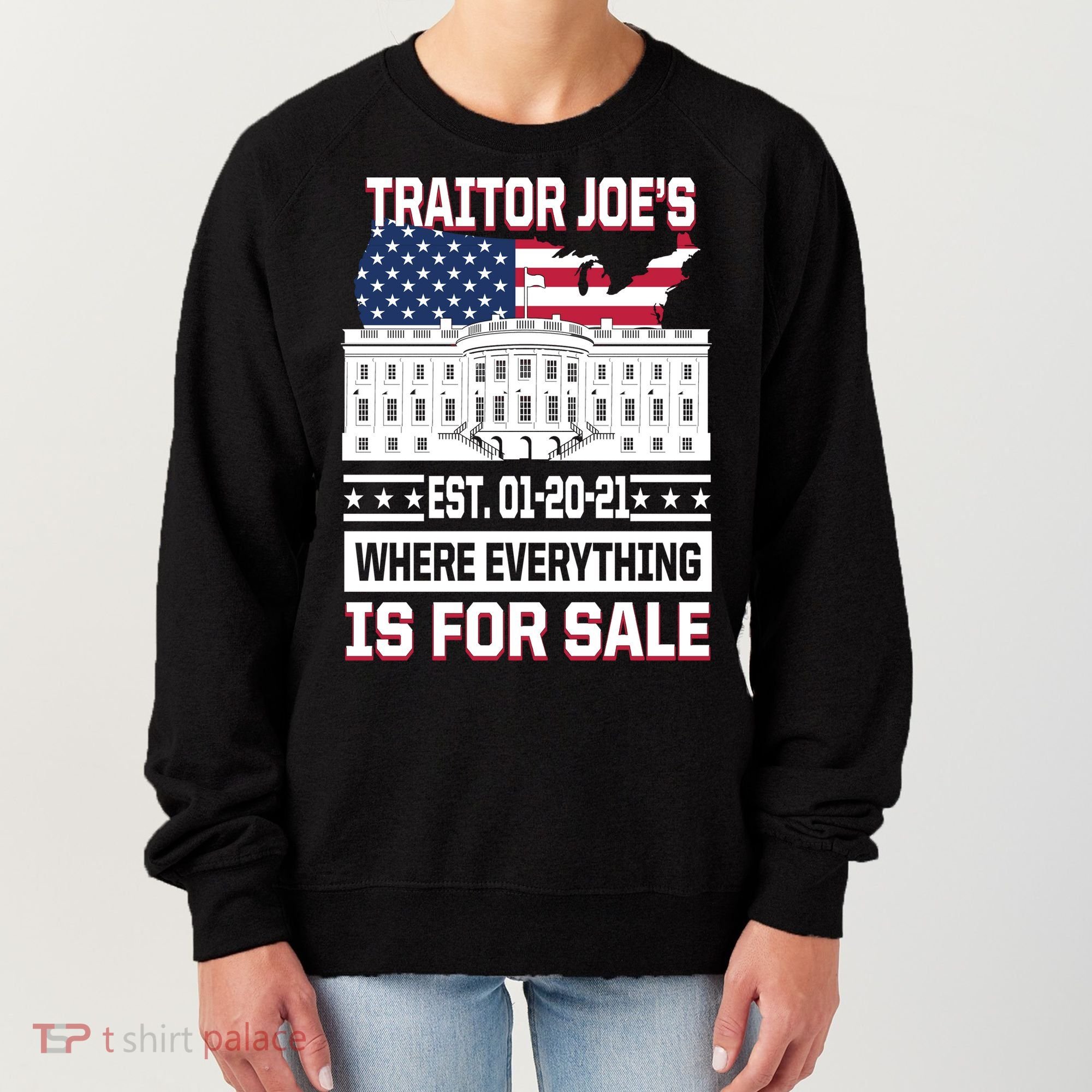 Traitor Joe's Where Everything Is For Sale Women's Sweatshirt