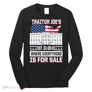 Traitor Joe's Where Everything Is For Sale Long Sleeve Shirt