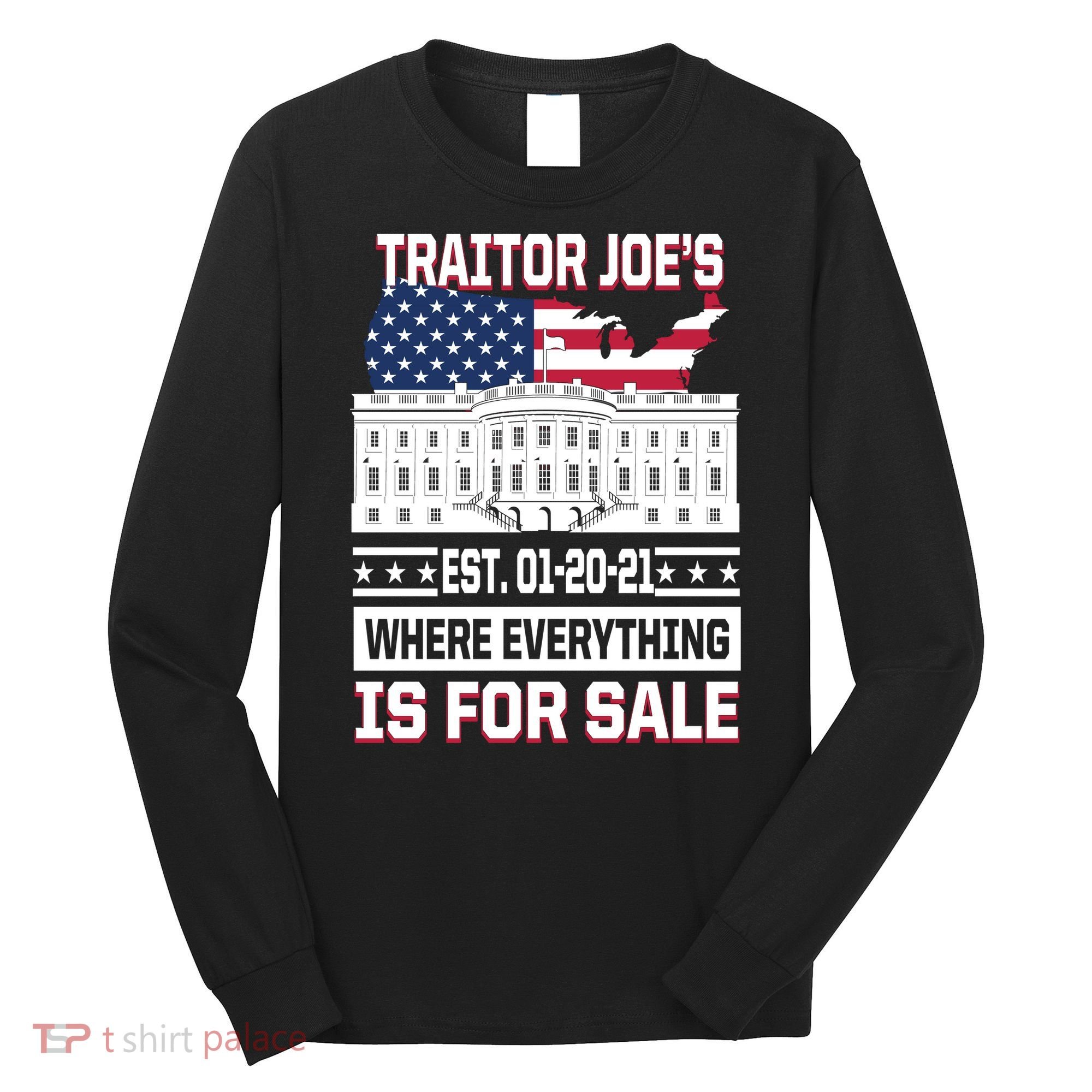 Traitor Joe's Where Everything Is For Sale Long Sleeve Shirt
