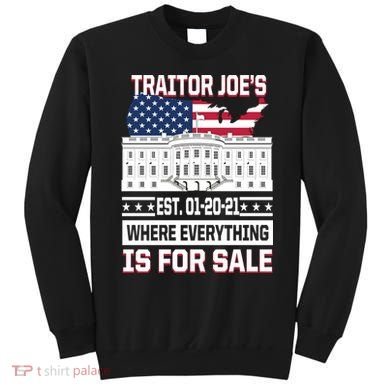 Traitor Joe's Where Everything Is For Sale Sweatshirt