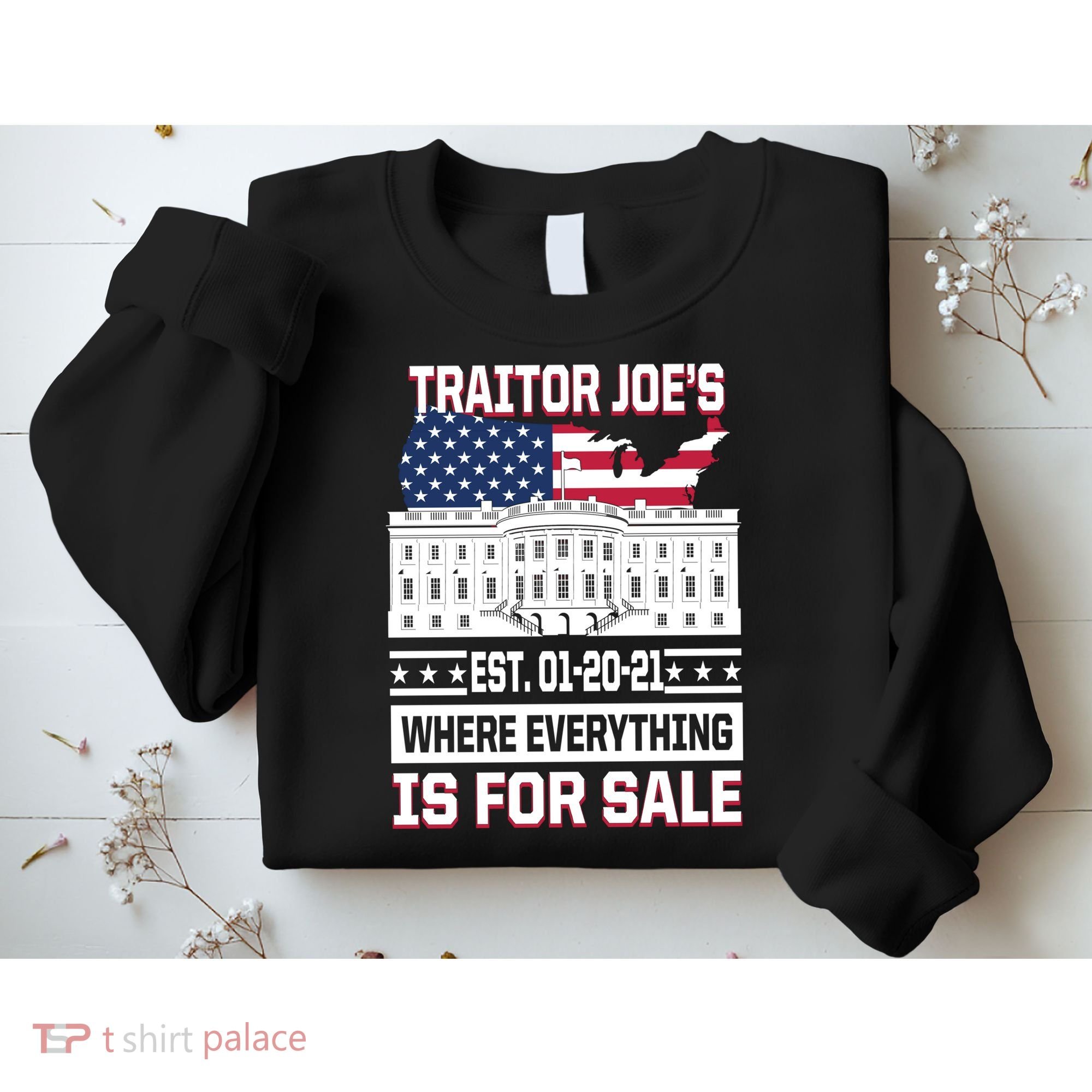 Traitor Joe's Where Everything Is For Sale Sweatshirt