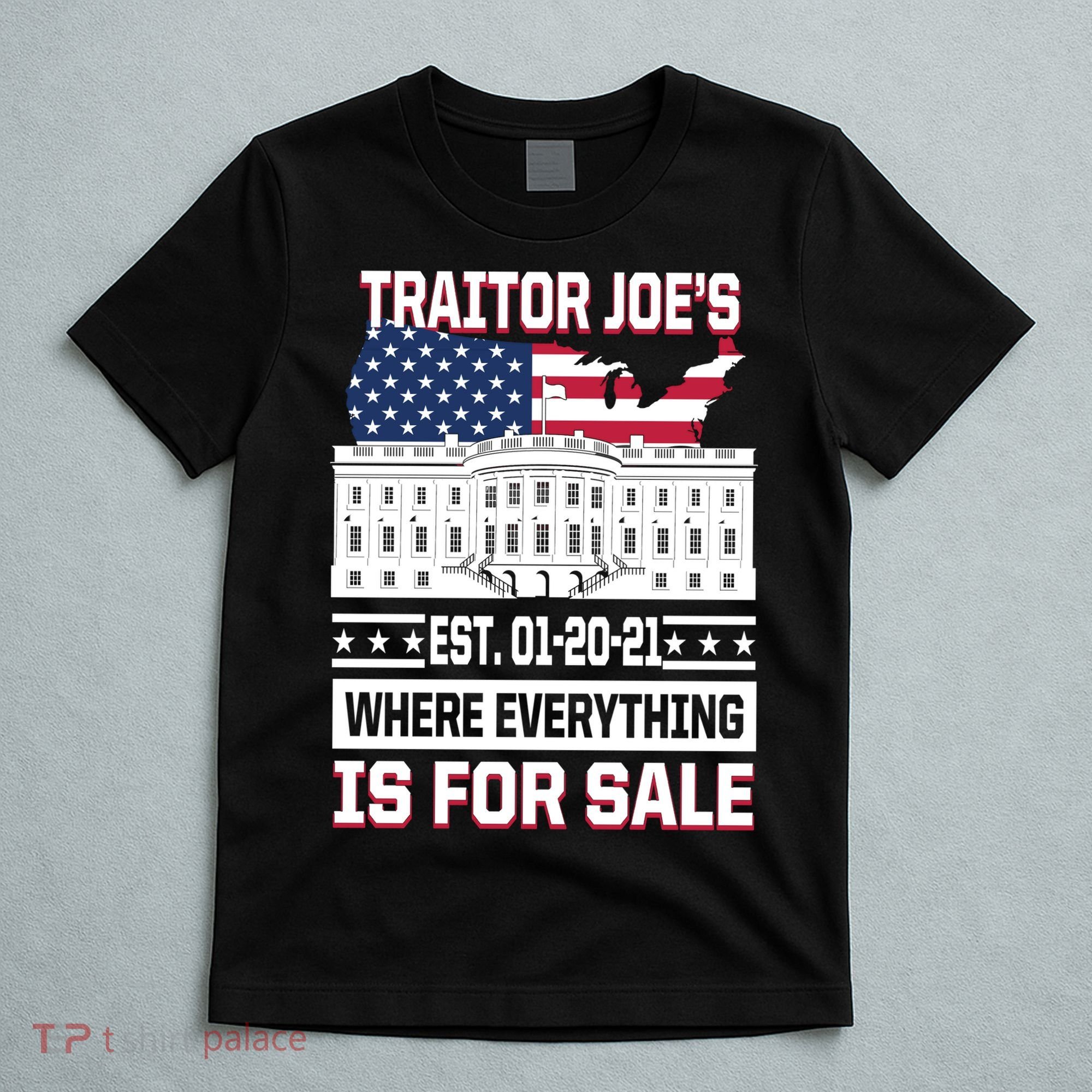 Traitor Joe's Where Everything Is For Sale T-Shirt