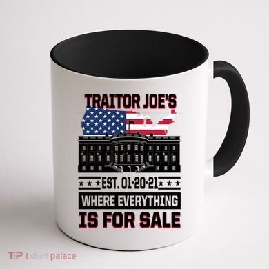 Traitor Joe's Where Everything Is For Sale Coffee Mug back
