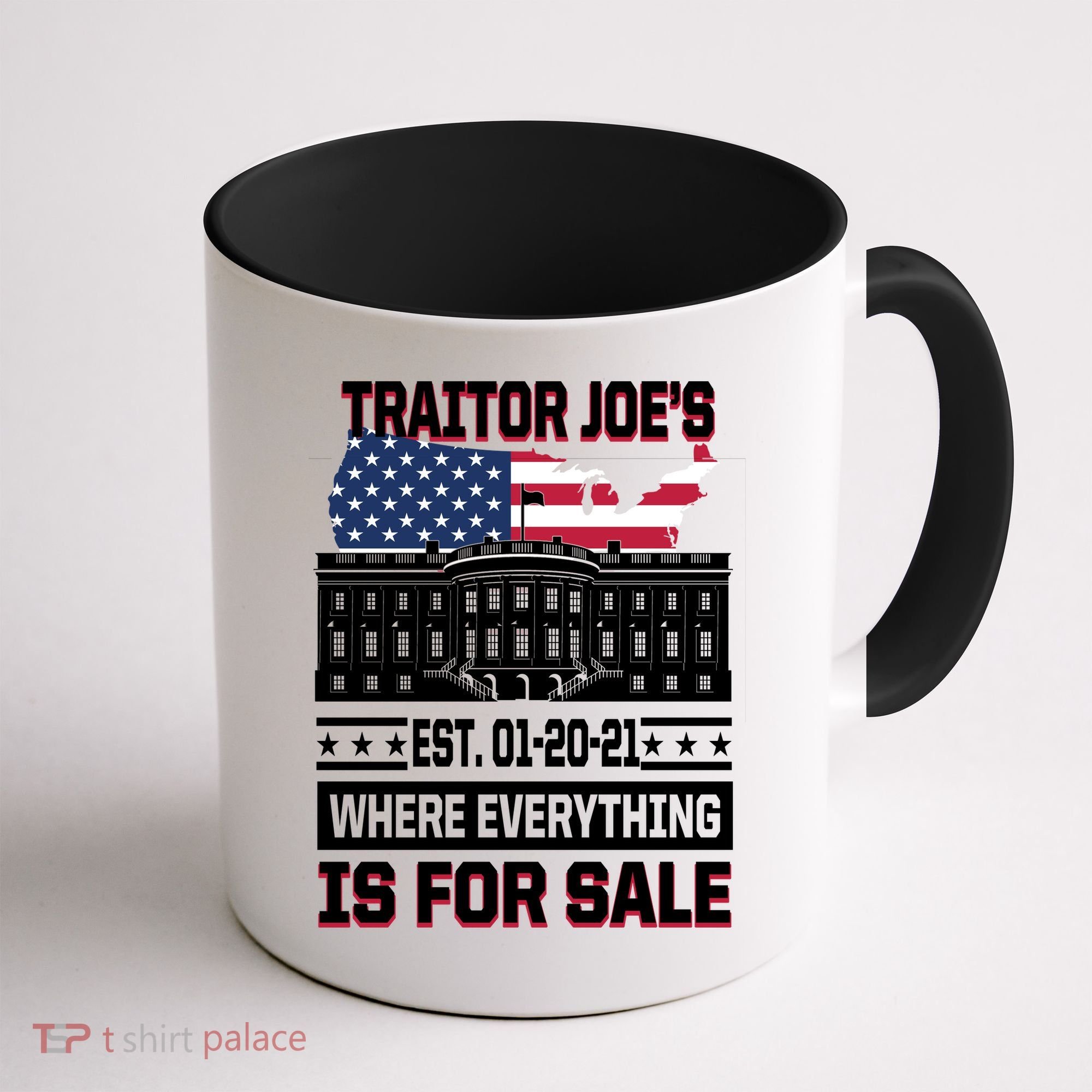 Traitor Joe's Where Everything Is For Sale Coffee Mug