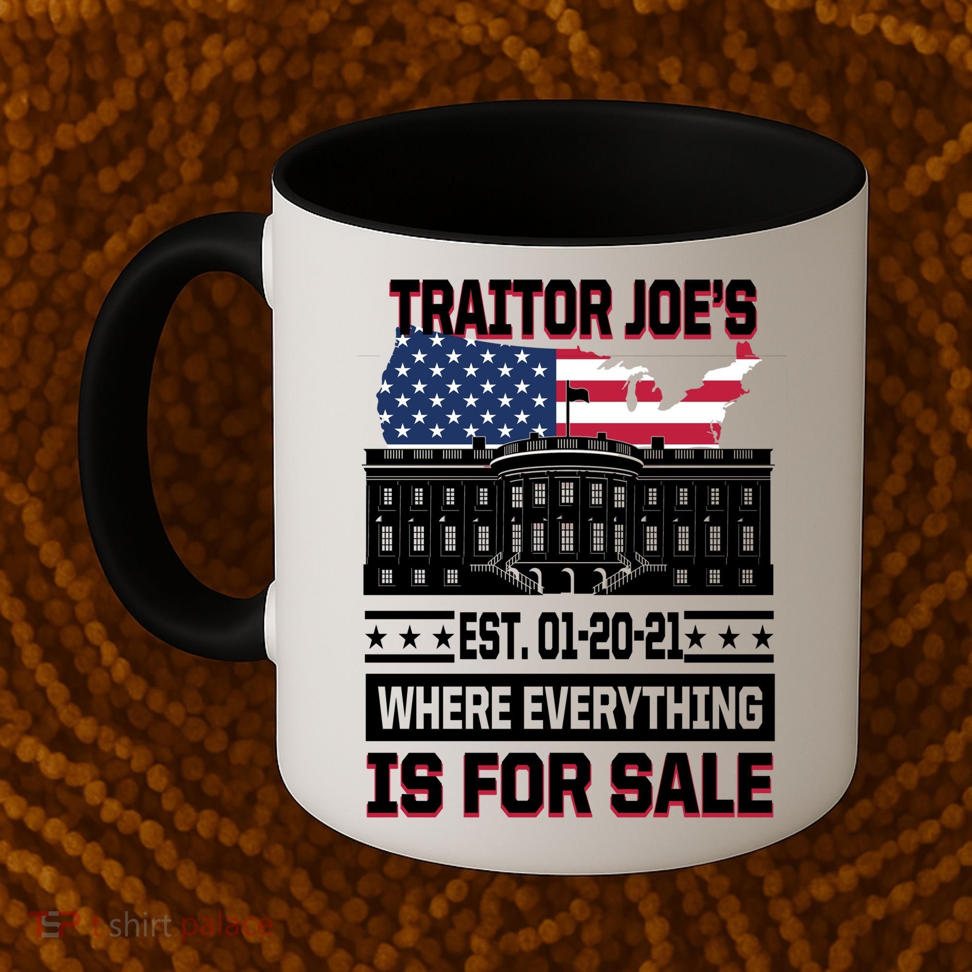 Traitor Joe's Where Everything Is For Sale Coffee Mug