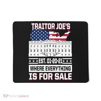 Traitor Joe's Where Everything Is For Sale Mousepad
