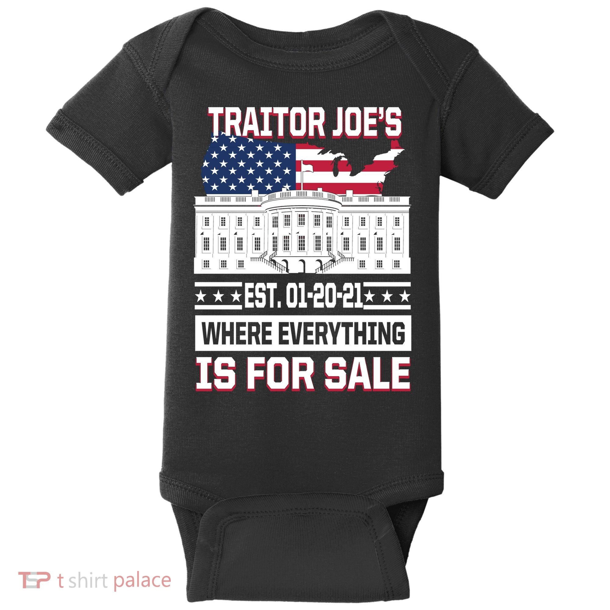 Traitor Joe's Where Everything Is For Sale Baby Bodysuit