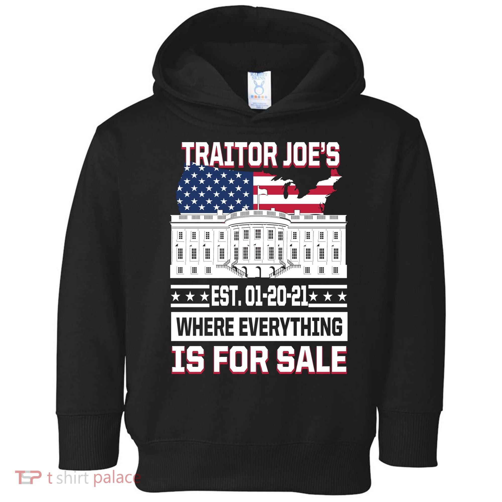 Traitor Joe's Where Everything Is For Sale Toddler Hoodie