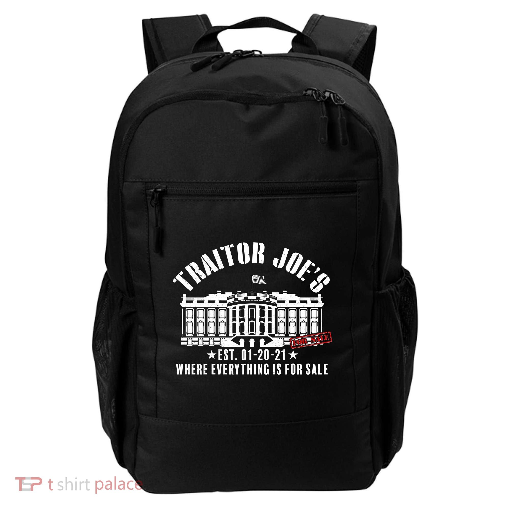 Traitor Joe's Where Everything Is For Sale Pro Republican Backpack