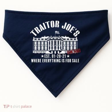 Traitor Joe's Where Everything Is For Sale Pro Republican USA-Made Doggie Bandana