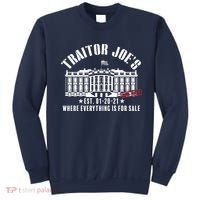 Traitor Joe's Where Everything Is For Sale Pro Republican Sweatshirt thumb 0
