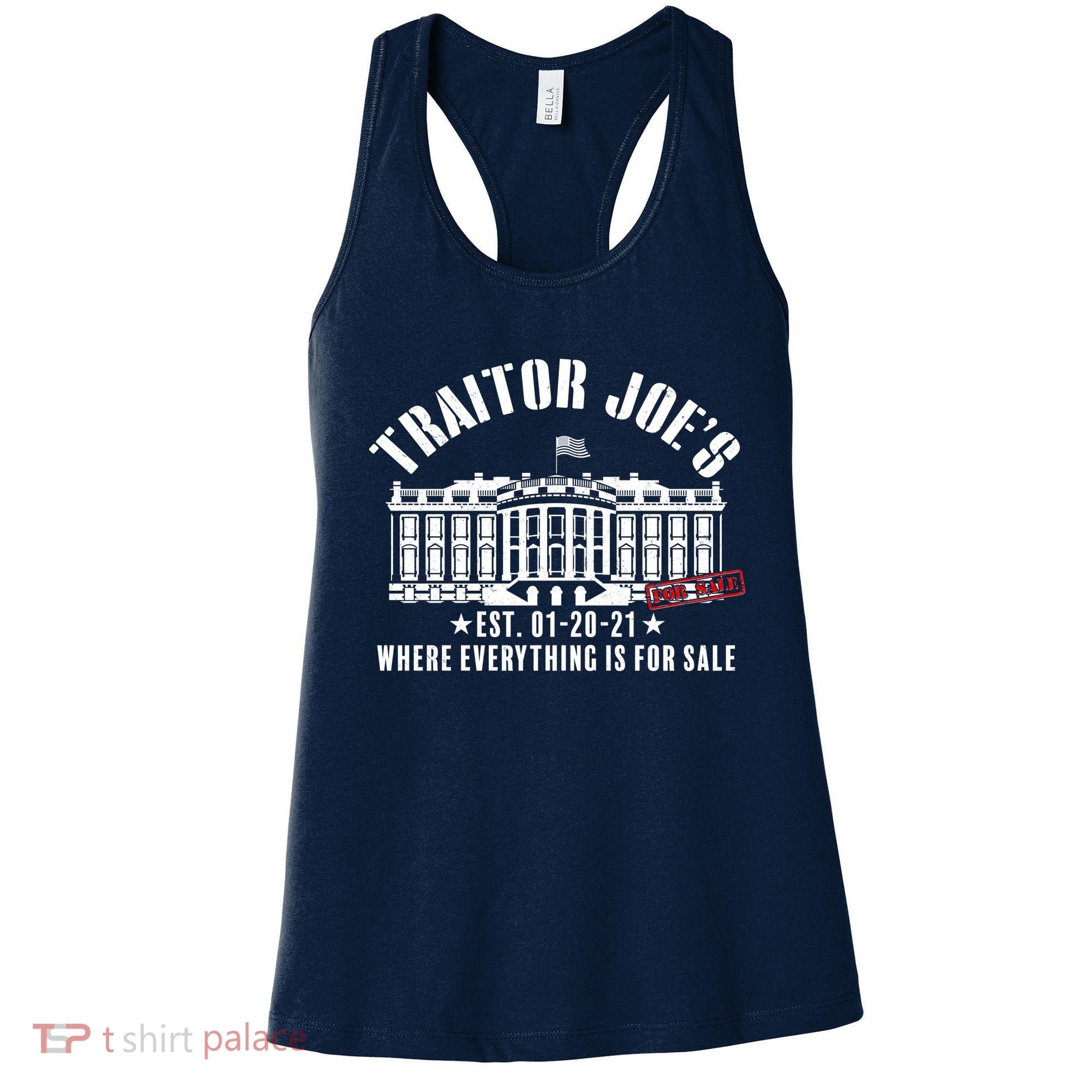 Traitor Joe's Where Everything Is For Sale Pro Republican Women's Tank Top