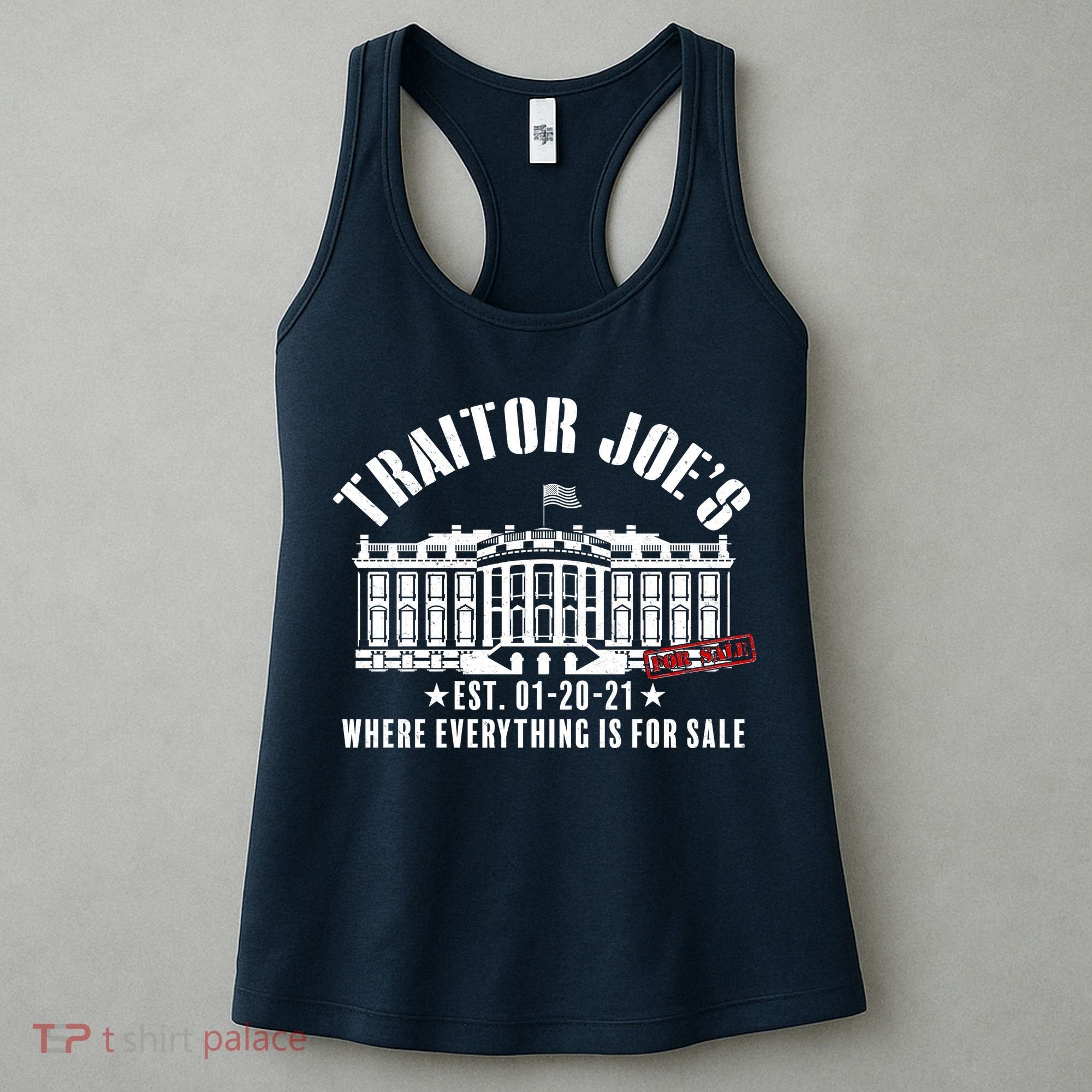Traitor Joe's Where Everything Is For Sale Pro Republican Women's Tank Top