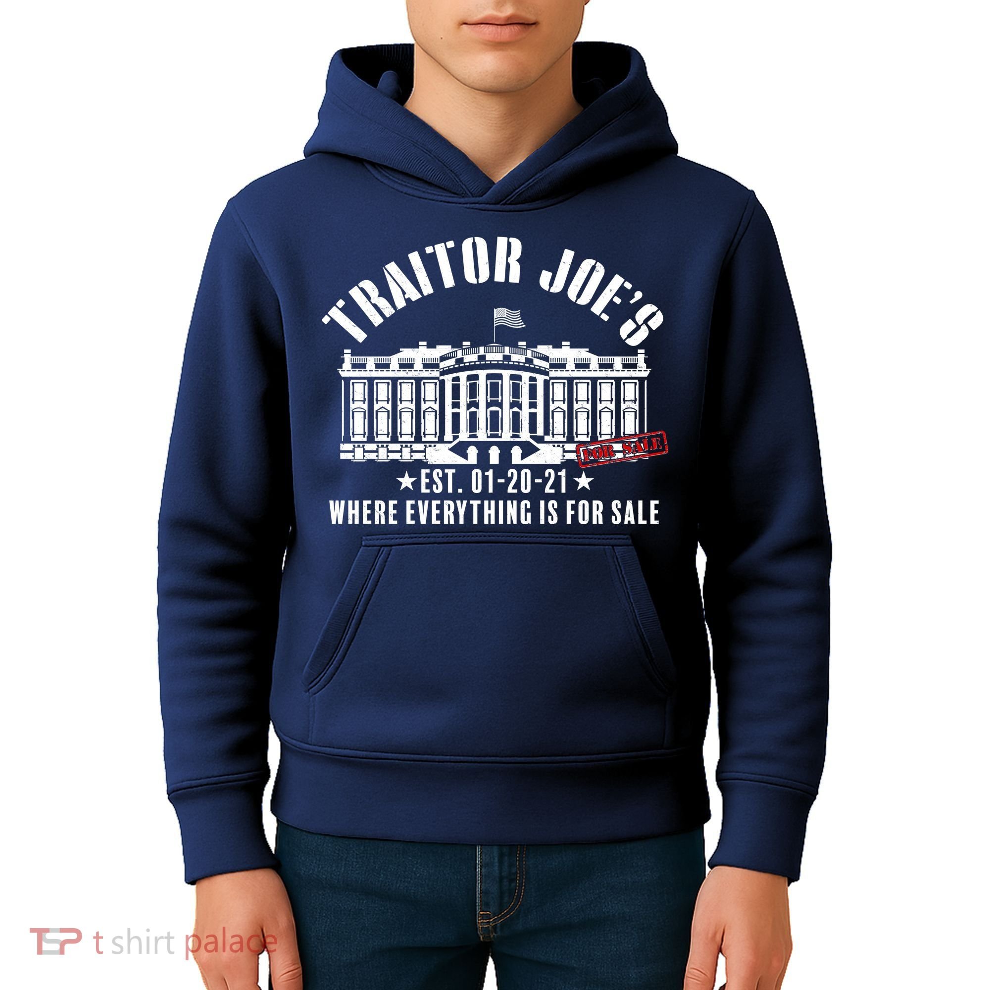 Traitor Joe's Where Everything Is For Sale Pro Republican Kids Hoodie