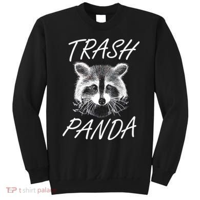 Trash Panda Funny Raccoon Sweatshirt