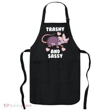 Trashy And Sassy Apron
