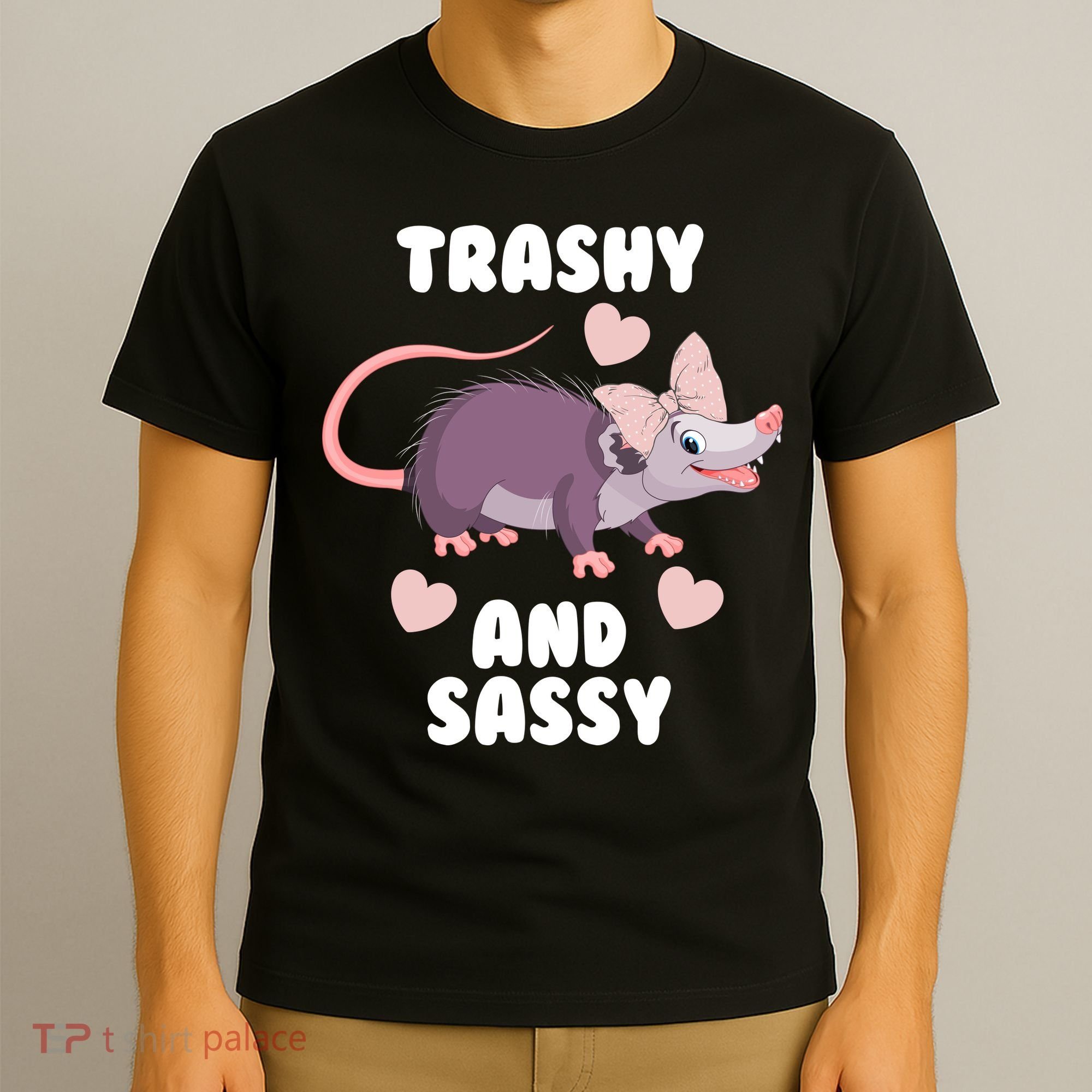Trashy And Sassy T-Shirt