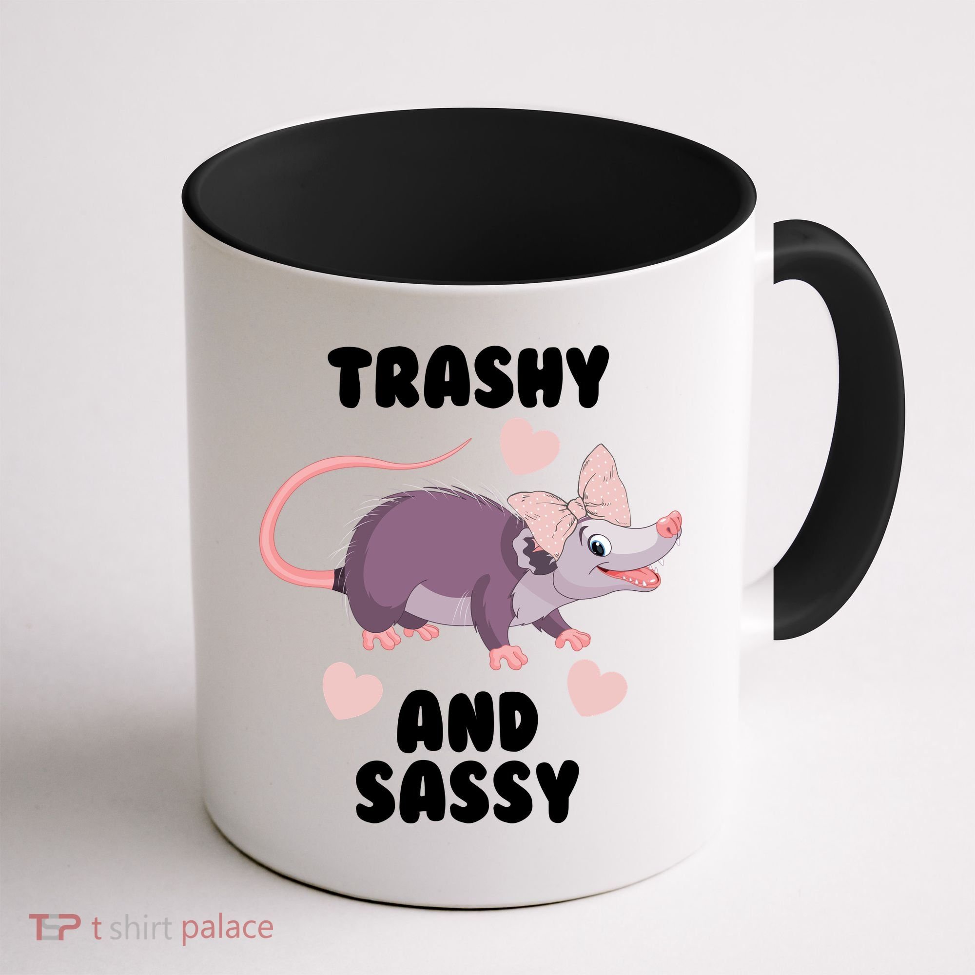 Trashy And Sassy Coffee Mug