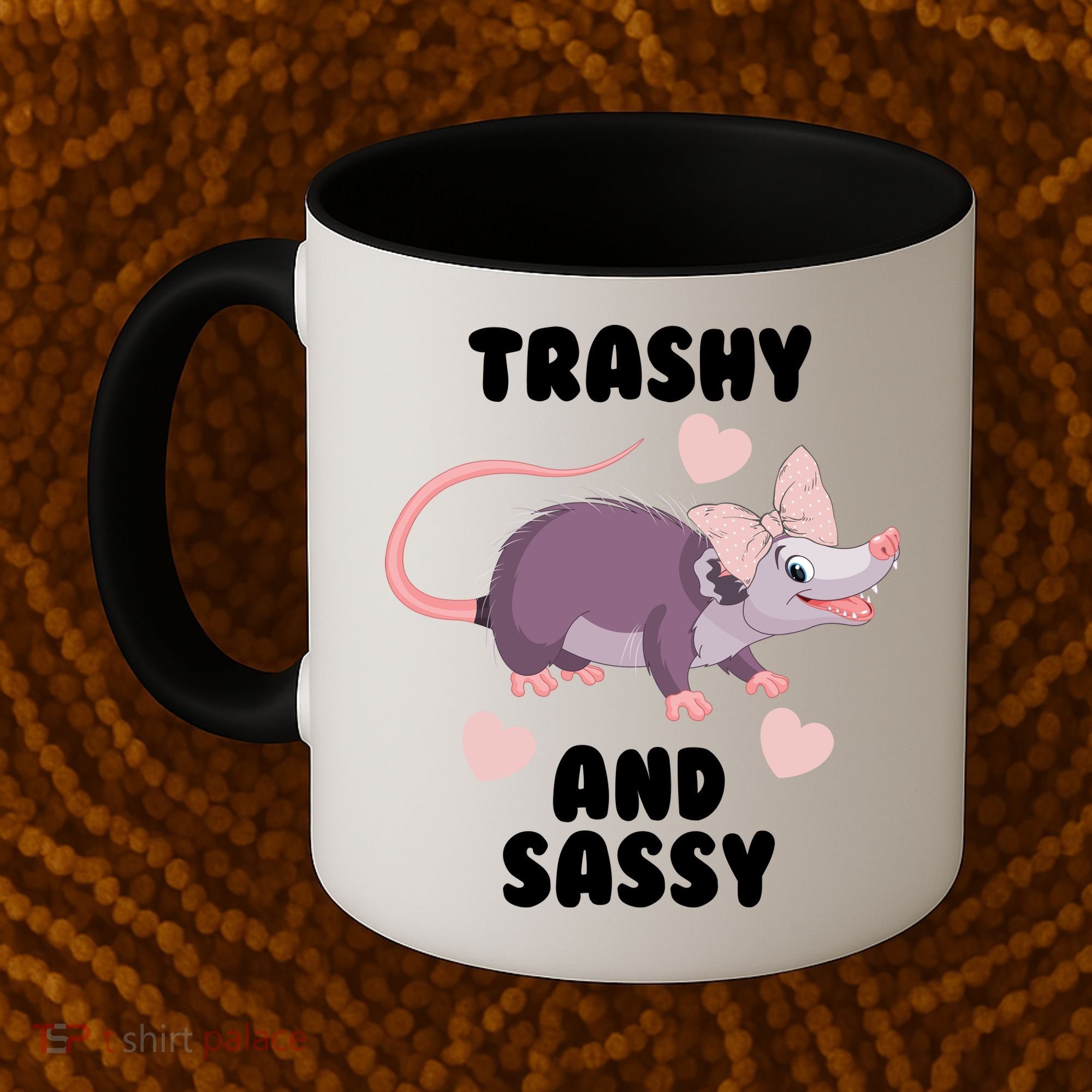 Trashy And Sassy Coffee Mug