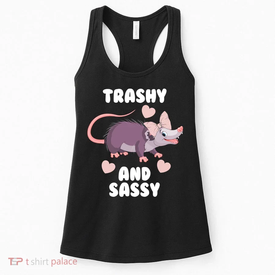 Trashy And Sassy Women's Tank Top