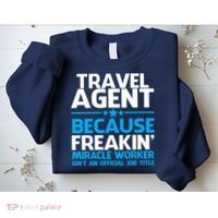 Travel Agent Miracle Worker Sweatshirt thumb 2