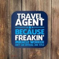 Travel Agent Miracle Worker Coaster thumb 0