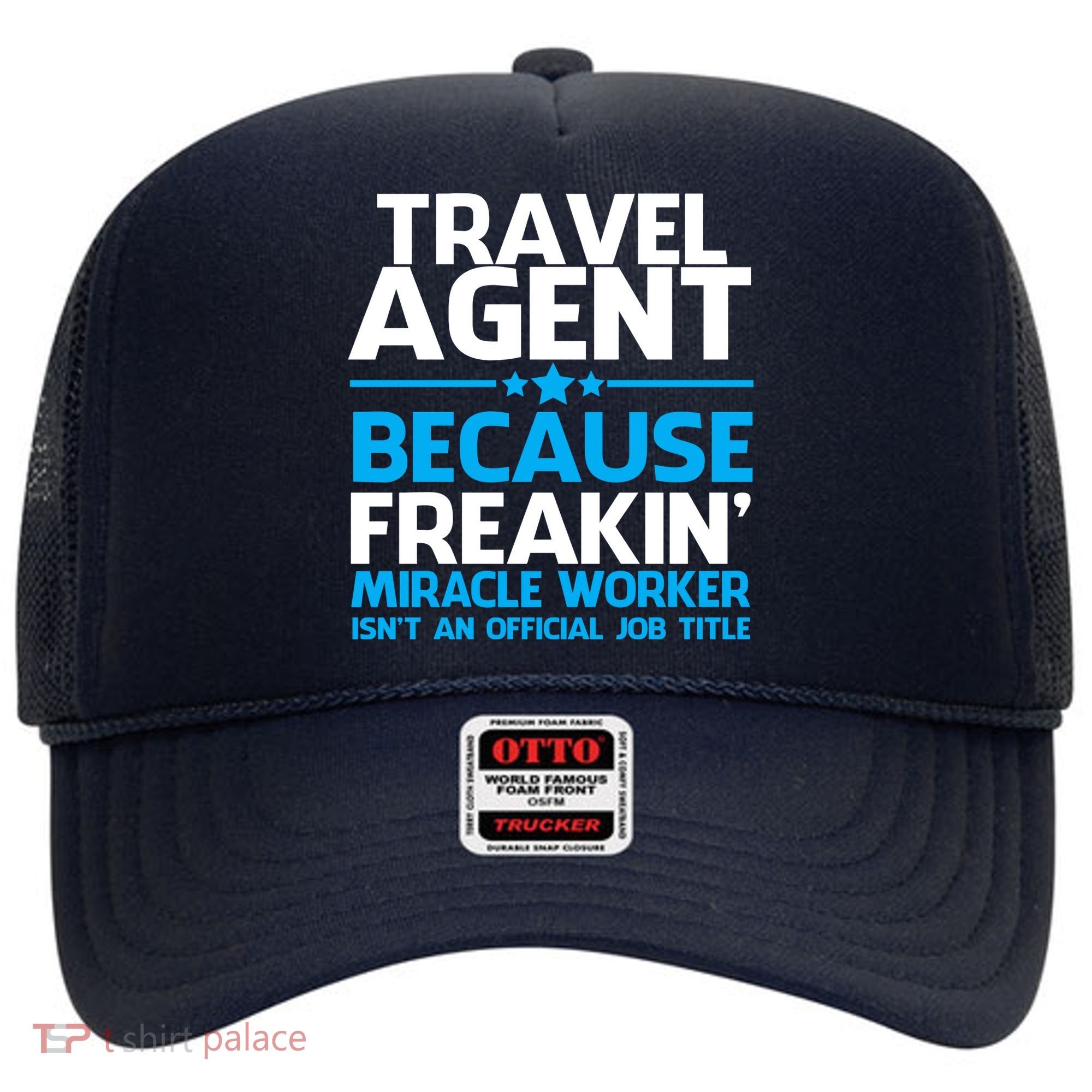 Travel Agent Miracle Worker Hat