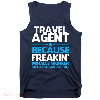 Travel Agent Miracle Worker Tank Top