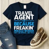 Travel Agent Miracle Worker Women's T-Shirt thumb 3