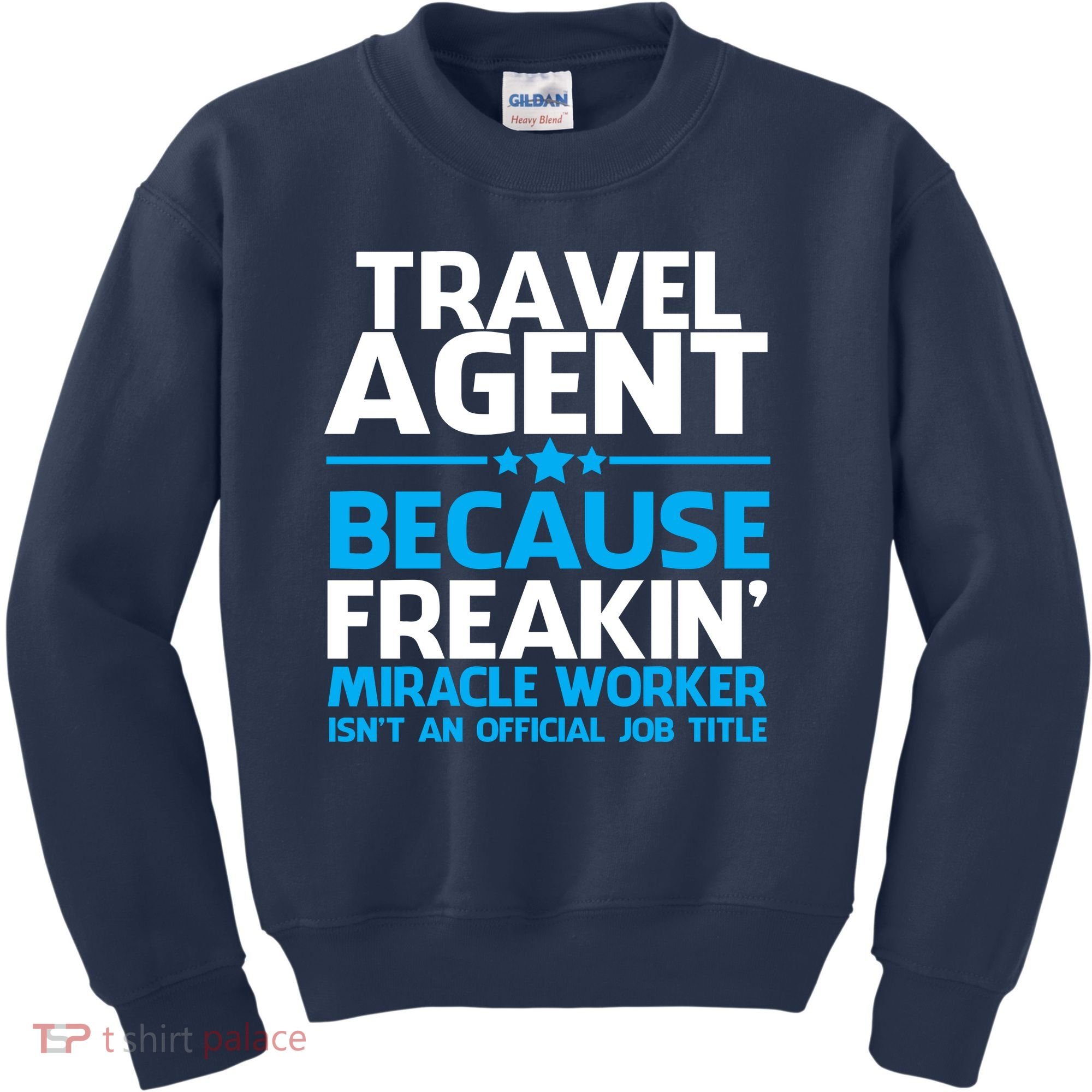 Travel Agent Miracle Worker Kids Sweatshirt