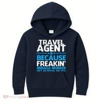 Travel Agent Miracle Worker Kids Hoodie thumb 0