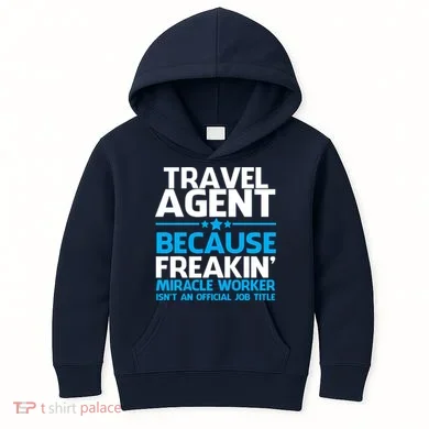 Travel Agent Miracle Worker Kids Hoodie