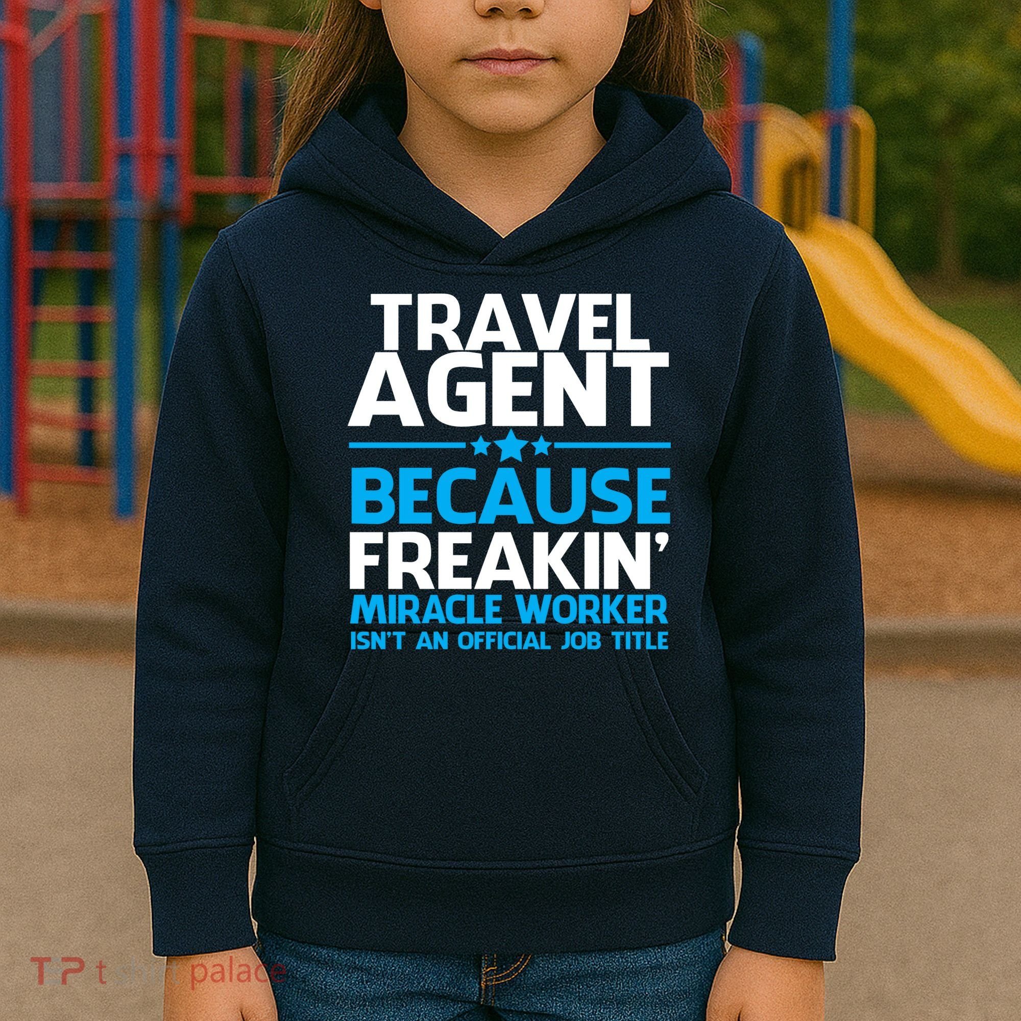 Travel Agent Miracle Worker Kids Hoodie