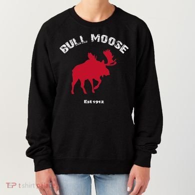 Theodore Roosevelt Bull Moose Party Women's Sweatshirt
