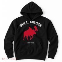 Theodore Roosevelt Bull Moose Party Hoodie thumb 0