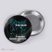 Teal Ribbon Blessed To Be Ovarian Cancer Survivor Button thumb 0
