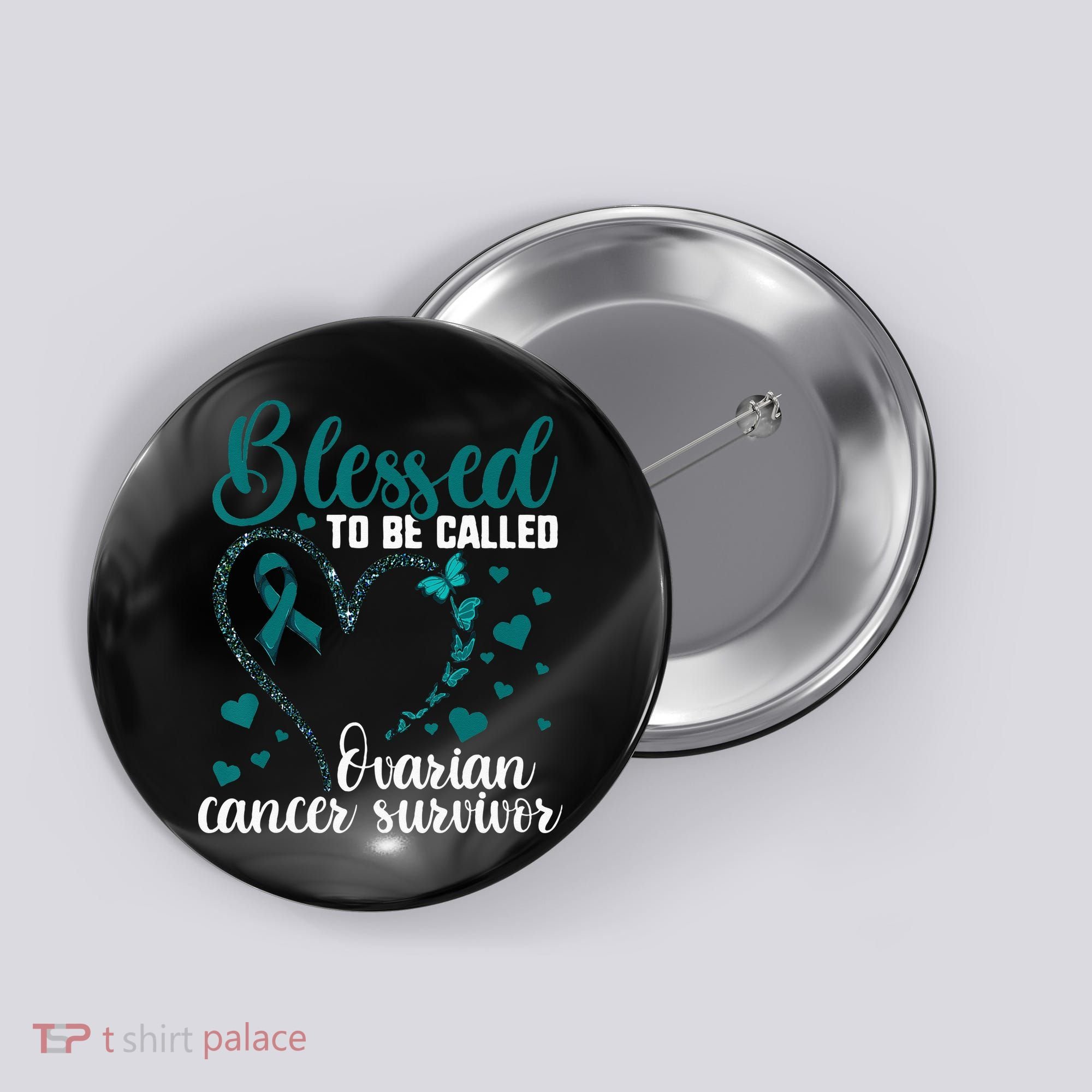 Teal Ribbon Blessed To Be Ovarian Cancer Survivor Button