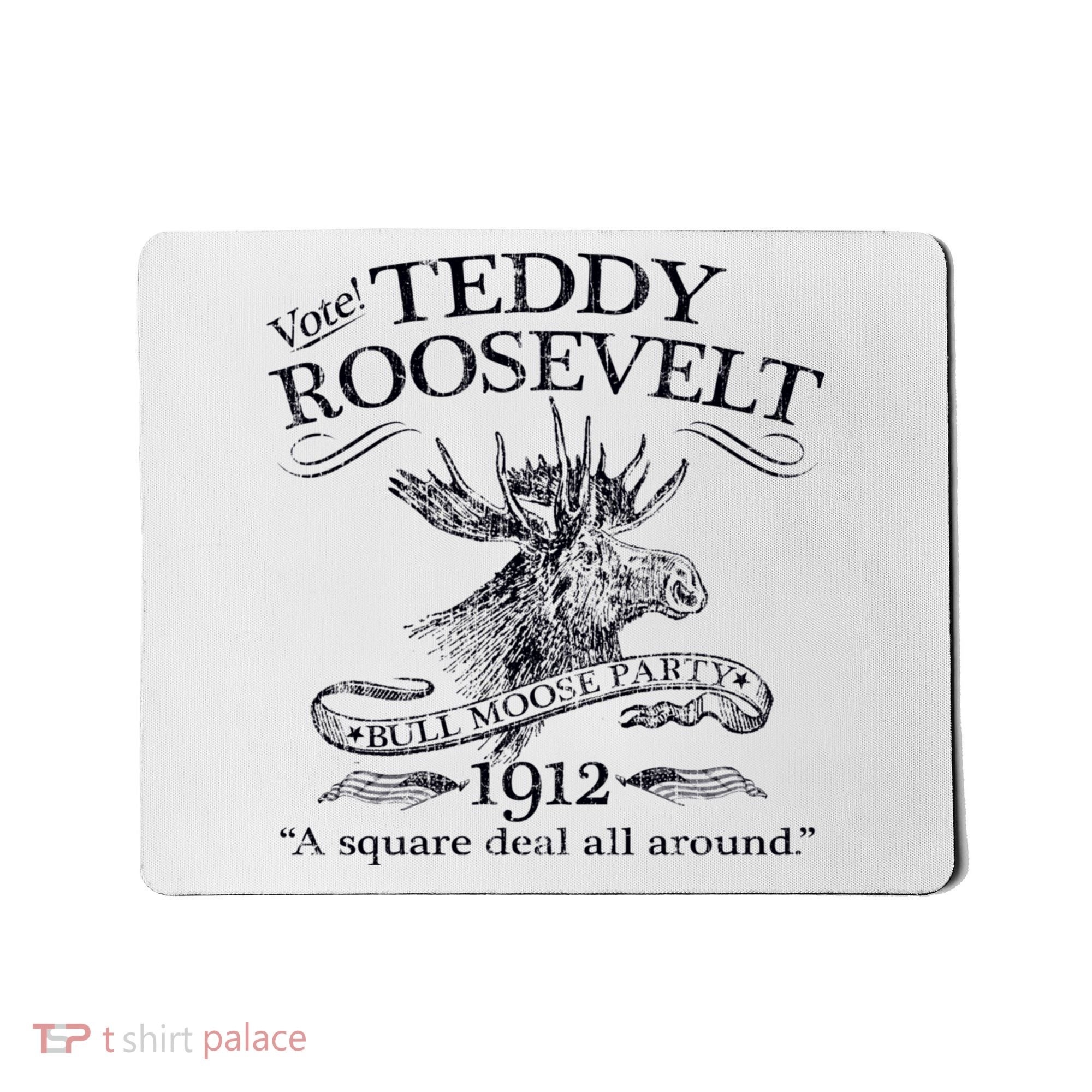 Teddy Roosevelt Bull Moose Party 1912 Presidential Campaign Mousepad