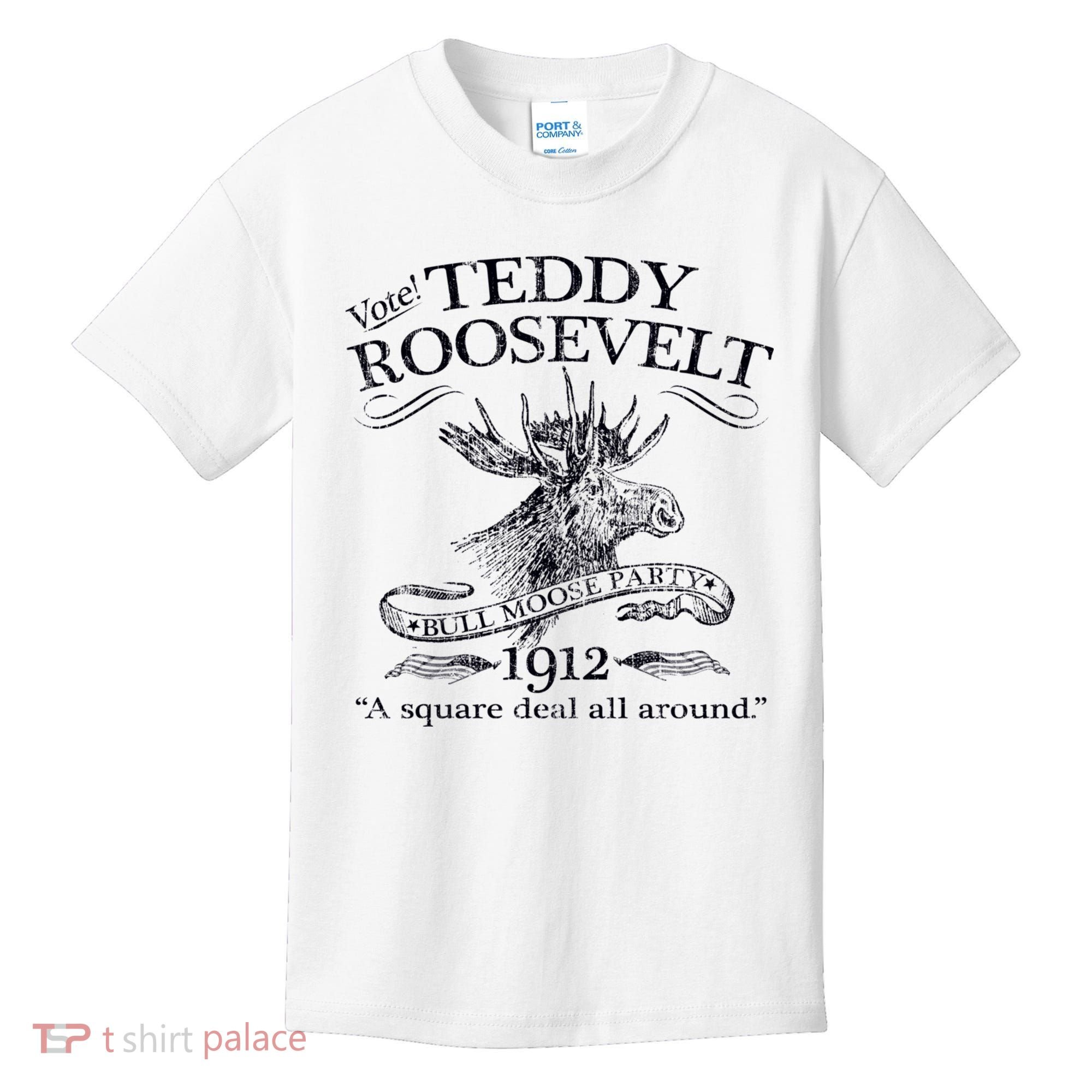 Teddy Roosevelt Bull Moose Party 1912 Presidential Campaign Kids T-Shirt