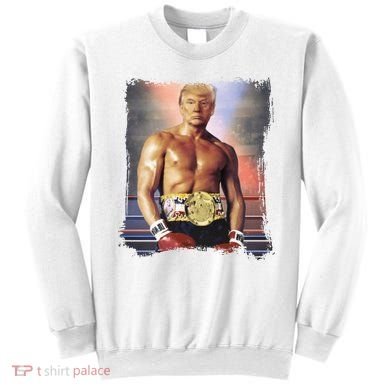 Trump Rocky Boxer Funny Sweatshirt
