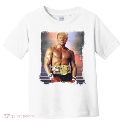 Trump Rocky Boxer Funny Toddler T-Shirt