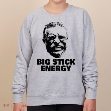 Teddy Roosevelt Big Stick Theodore President Women's Sweatshirt